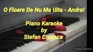 O Floare De Nu Ma Uita  Andra Piano Karaoke [upl. by Kordula]