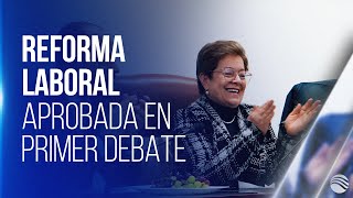 Reforma laboral sigue adelante fue aprobada en primer debate de la Cámara [upl. by Telimay36]