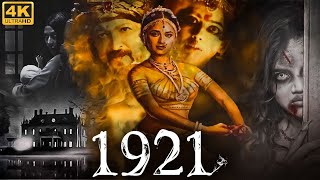 1921 4K  Full Hindi Dubbed South Horror Movie  Superhit South Indian Hindi Dubbed Full Movie [upl. by Simah416]