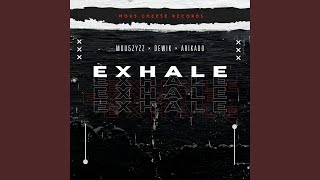 Exhale [upl. by Rainie]