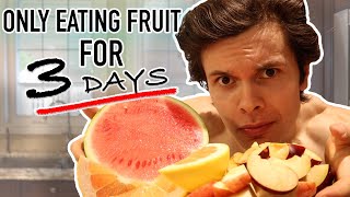 I Tried The Fruitarian Diet  My Experience Going RAW VEGAN For 3 Days [upl. by Holladay]