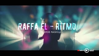 Raffa Fl x HUGEL  EL RITMO KROB MashUp 2k23 [upl. by Anayad]