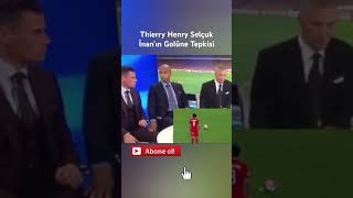 Thierry Henrynin Selçuk İnanın Golüne Tepkisi [upl. by Gladine]