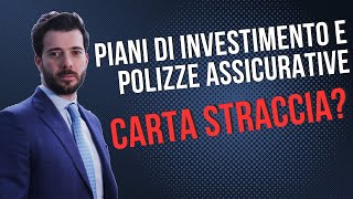 Piani di investimento e polizze assicurative carta straccia [upl. by Trebuh20]