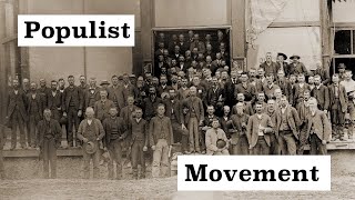 The Populist Movement Explained [upl. by Christenson]