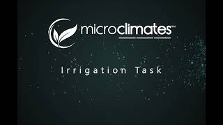 Microclimates Irrigation Task [upl. by Pellegrini584]