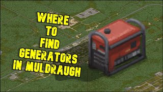 WHERE TO FIND GENERATORS IN MULDRAUGH  Project Zomboid [upl. by Anirbas]