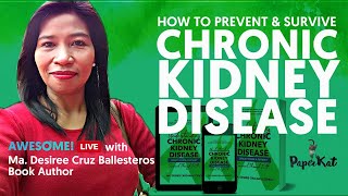 How to Prevent amp Survive Chronic Kidney Disease with Ma Desiree Cruz Ballesteros [upl. by Haela380]