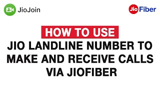 How to Use Jio Landline Number to Make and Receive Calls via JioFiber  Reliance Jio [upl. by Dilks]