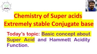 Super Acid Basic concept and Hammett Acidity Function [upl. by Moulton]