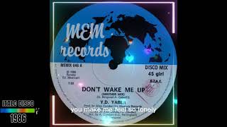 JD Jaber  Dont Wake Me Up Another Mix 1986 [upl. by Johanan]