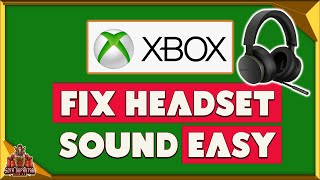 xbox one no sound through headset easy fix to no game sound audio [upl. by Rettuc]