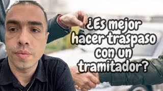 🔴 ¿Es mejor hacer el traspaso de un vehículo con un tramitador o por cuenta propia [upl. by Jerald]