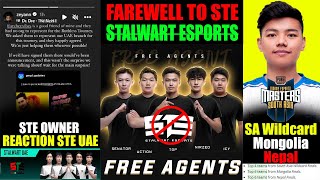 STE PLAYERS LEFT STALWART ESPORTS 😨  STE OWNER REACTS ON STE UAE  PMSL SA SLOTS amp SCHEDULE  CSA [upl. by Ejroj]