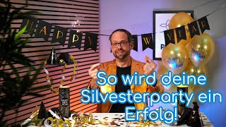 So wird eine Silvesterparty ein Erfolg [upl. by Hannaj]