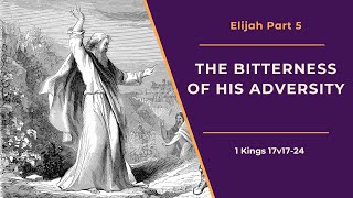 Study of Elijah Part 5  Rev Thomas Martin [upl. by Nivac]