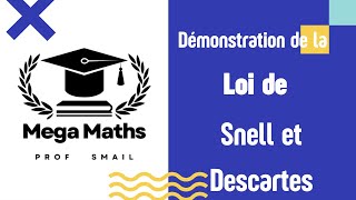 Démonstration de la loi de Snell Descartes [upl. by Clementia]