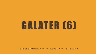 Galater 31729  Galaterbrief Teil 6 [upl. by Tneciv]