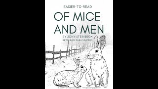 Of Mice and Men  Chapter 2 The EasierToRead Edition by Enraged2Engaged [upl. by Eimaj]