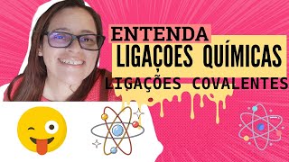 LIGAÇÃO COVALENTE [upl. by Corliss]