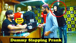 Dummy Slapping Prank  Pranks In Pakistan  Humanitarians [upl. by Enelyar]