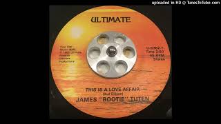 JAMES BOOTIE TUTEN quotThis Is A Love Affairquot 1982 ULTIMATE 7 [upl. by Nide150]