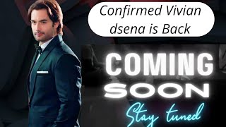 Vivian dsena New Serial Promo 2023 Vivian dsena is Back  Comming Soon [upl. by Hollie26]