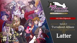 Ace Attorney Investigations Collection  Miles Edgeworth 22  Turnabout Ablaze Part 7 [upl. by Eilhsa465]