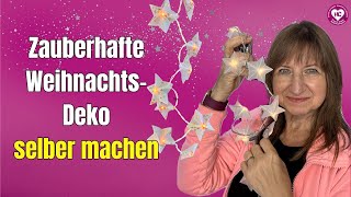 Magische Lichterketten Zauberhafte Weihnachtsdeko einfach selber machen [upl. by Llerehs535]