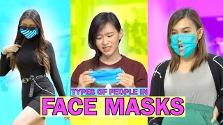 20 Types of People in Face Masks [upl. by Lledrac]