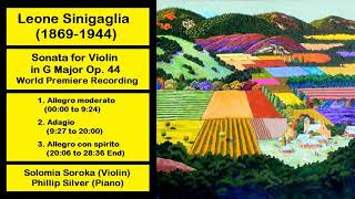 Leone Sinigaglia 18691944  Sonata for Violin in G Major Op 44 [upl. by Donoho]