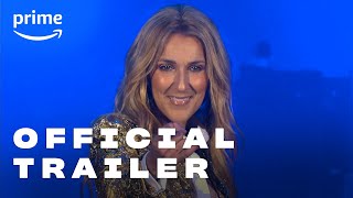 I Am Celine Dion – Official Trailer  Prime Video [upl. by Niwde259]