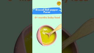 Broccoli Bell pepper Puree for 6 months babies babyrecipes babynutrition trending viralshorts [upl. by Benyamin]