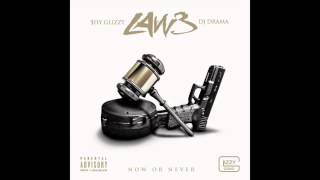 Shy Glizzy  Thank You  3 Law  Now or Never [upl. by Philippine]