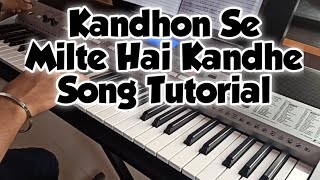 44 Kandhon Se Milte Hai Kandhe Song Tutorial  Piano Cover  Played by Palash Shewale [upl. by Enaywd]