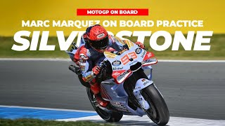 Practice MotoGP Silverstone British GP On Board Marc Marquez  Update MotoGP 2024 On Board [upl. by Ahseram]