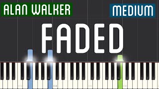 Alan Walker  Faded Piano Tutorial  Medium [upl. by Danas]