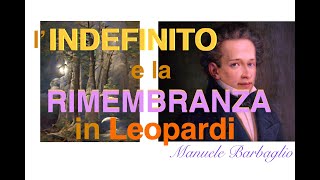 LINDEFINITO e la RIMEMBRANZA in Leopardi [upl. by Acemat]