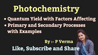 L4 Photochemistry  Physical Chemistry for BSc 6th Sem [upl. by Lussier]