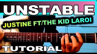 JUSTIN BIEBER unstable FT  KID LAROI GUITAR TUTORIAL [upl. by Mauer]