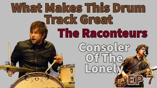 What Makes This Drum Track Great  Patrick Keeler  Consoler Of The Lonely  The Raconteurs  Ep 7 [upl. by Aanas]