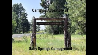 Camping Adventure at Dairy Springs Campground [upl. by Macdonell]