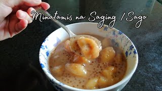 Minatamis na Saging Saba With Sago Easy Dessert [upl. by Nair42]