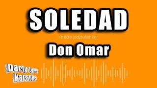 Don Omar  Soledad Versión Karaoke [upl. by Goulette]