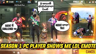 Season 1 PC Player Shows Me Lol Emote🤬 Full Angry😡 GARENA FREEFIRE TELUGU❤️ [upl. by Serolod885]