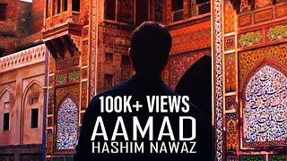 Aamad  HashimNawaz [upl. by Anilrahc]