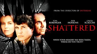 Official Trailer  SHATTERED 1991 Tom Berenger Greta Scacchi Wolfgang Petersen [upl. by Furie311]