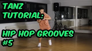 Tanz Tutorial  Hip Hop Grooves 5  Tanzen lernen mit Zcham [upl. by Bowrah]