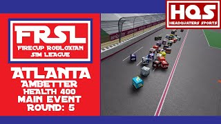 Atlanta Ambetter Health 400 Main Event FRSL Season 1 [upl. by Timi]