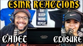 CADET quotCLOSUREquot LINK UP TV ESMR REACTIONS [upl. by Keifer]